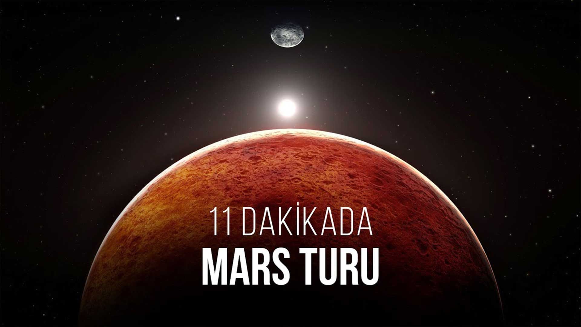 11 dakikada MARS Turu